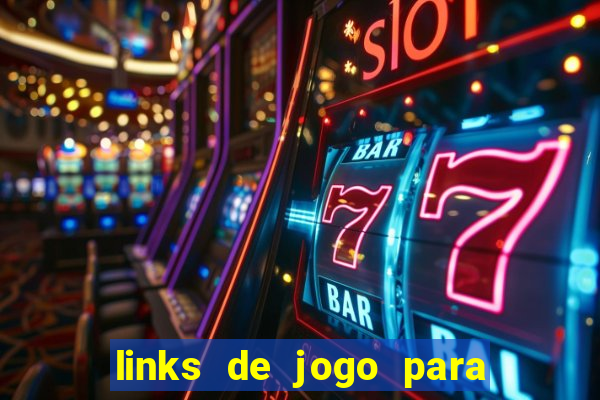 links de jogo para ganhar dinheiro